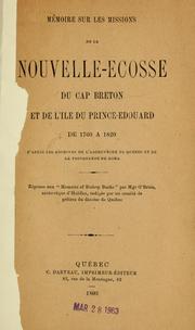 Mémoire sur les missions de la Nouvelle-Ecosse du Cap Breton et de l'Ile du Prince-Edouard de 1760 à 1820 ... by H. R. Casgrain