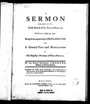 Cover of: A sermon preached in the parish church of St. Paul at Halifax, on Friday, April 25, 1794 by Charles Inglis