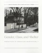 Cover of: Gender, Class, and Shelter: Perspectives in Vernacular Architecture, V (Perspectives in Vernacular Architecture)