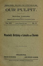 Cover of: Ninetieth birthday of Lincoln and Darwin: [with,] Lincoln, an inspiration ; [and,] Lincoln, the chosen of God