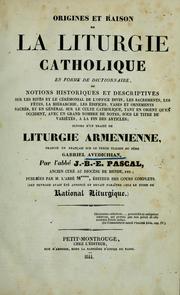 Cover of: Origines et raison de la liturgie catholique en forme de dictionnaire