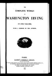 Cover of: The complete works of Washington Irving in one volume: with a memoir of the author