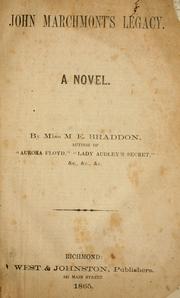 Cover of: John Marchmont's legacy: a novel