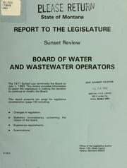 Cover of: Report to the Legislature, sunset review, Board of Water and Wastewater Operators