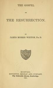Cover of: The gospel of the resurrection