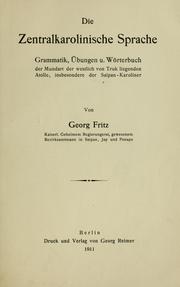 Cover of: Die Zentralkarolinische Sprache by Georg Fritz