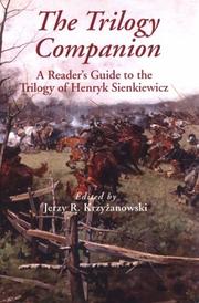 Cover of: The Trilogy Companion: A Reader's Guide to the Trilogy of Henryk Sienkiewicz