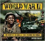 Cover of: World War II: Fighting for Freedom, 1939-1945 by 