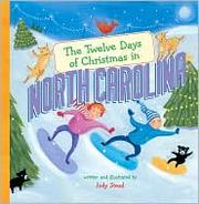 Cover of: The twelve days of Christmas in North Carolina by Judy Stead