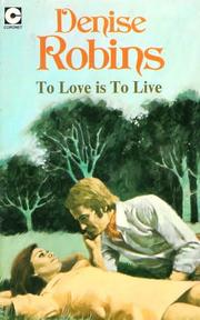 Cover of: To Love Is to Live by 