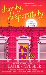 Cover of: Deeply, Desperately by 