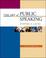 Cover of: The Art of Public Speaking with Learning Tools Suite (Student CD-ROMs 5.0, Audio Abridgement CD set, PowerWeb, & Topic Finder)