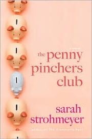 Cover of: The penny pinchers club by Sarah Strohmeyer