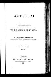 Cover of: Astoria, or, Enterprise beyond the Rocky Mountains by Washington Irving, Washington Irving