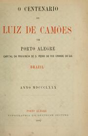 O centenario de Luiz de Camões em Porto Alegre, capital da Provincia de S. Pedro do Rio Grande do Sul, Brazil, anno 1880 by Luís de Camões
