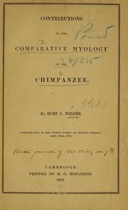 Cover of: Contributions to the comparative myology of the chimpanzee