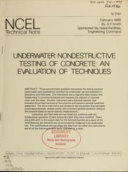Cover of: Underwater nondestructive testing of concrete: an evaluation of technique