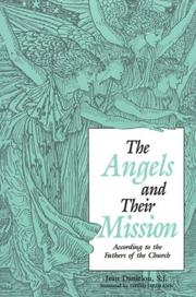 Cover of: Angels and Their Mission: According to the Fathers of the Church