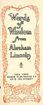 Cover of: Words of wisdom from Abraham Lincoln by Abraham Lincoln, Abraham Lincoln