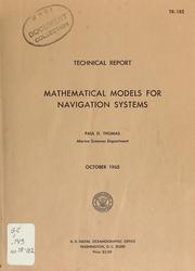 Cover of: Mathematical models for navigation systems | Paul D. Thomas