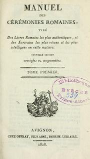 Cover of: Manuel des ceremonies Romaines: tire ́des livres Romains les plus authentiques et des écrivains les plus intelligens en cette matière