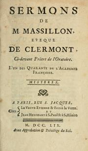Cover of: Sermons de M. Massillon, évêque de Clermont .... by Jean-Baptiste Massillon
