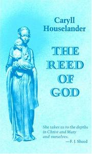 Cover of: The Reed of God by Caryll Houselander