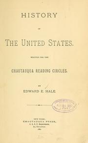 Cover of: History of the United States.: Written for the Chautauqua reading circles