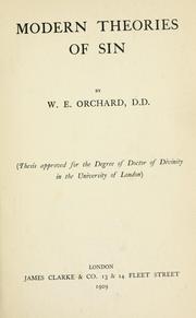 Cover of: Modern theories of sin by W. E. Orchard