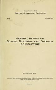 Cover of: General report on school buildings and grounds of Delaware, 1919