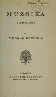 Cover of: Muzsika, elbeszélések by Ferenc Molnár