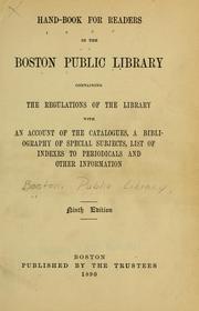 Cover of: Handbook for readers: containing the regulations of the library with an account of the catalogues, a bibliography of special subjects, list of indexes to periodicals and other information