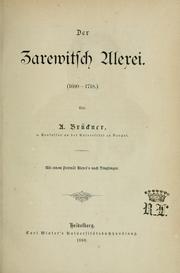 Cover of: Der Zarewitsch Alexei by Alexander Brückner