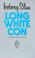 Cover of: Long White Con