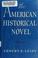 Cover of: The American historical novel