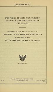 Cover of: Proposed income tax treaty between the United States and Israel