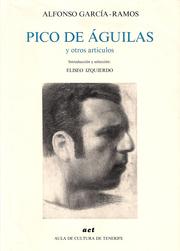 Cover of: Pico de águilas y otros artículos by Alfonso García-Ramos (1930-1980)