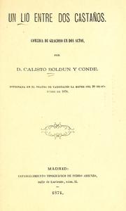 Cover of: Un lio entre dos castaños: comedia de gracioso en dos actos