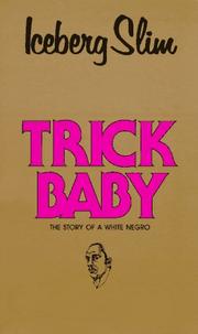 Cover of: Trick Baby by Iceberg Slim, Robert Beck