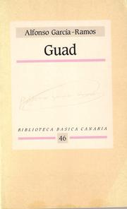 Cover of: Guad by Alfonso García-Ramos ; edición de Gregorio Salvador