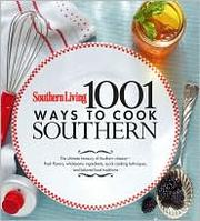 Cover of: Southern Living 1001 Ways to Cook Southern