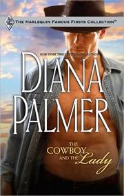 Cover of: The Cowboy and the Lady by Diana Palmer