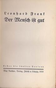 Cover of: Der  Mensch ist gut by Leonhard Frank, Leonhard Frank