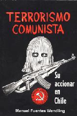 Cover of: Terrorismo comunista: Su accionar en Chile