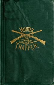 The Hunter and Trapper by Thrasher, Halsey pseud.