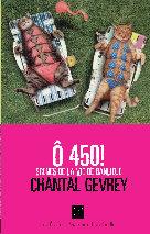 Ô 450! by Chantal Gevrey