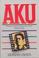 Cover of: Aku