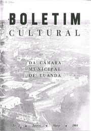 Boletim Cultural Da Câmara Municipal De Luanda nº2 1964 by José Redinha, Oscar Ribas, José de Almeida Santos, Domingos Antunes Valente, A. Bobela-Motta, Augusto Pitagroz Dias, António Aurélio Gonçalves, Cândido Manuel de Oliveira da Velha, Cochat Osório, Heitor Gomes Teixeira, Heitor Gomes Teixeira, José de Almeida Santos, Lagrifa Fernandes, Mário Mota, Norberto de Castro, Rui Romano, Mário Mota, Norberto de Castro, Tomás Vieira da Cruz, Walter Spalding, Álvaro Rego Cabral