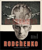 Cover of: Alexander Rodchenko by Aleksandr Lavrent'ev, Magdalena Dabrowski, Peter Galassi, Glenn Lowry, Alexander Rodchenko
