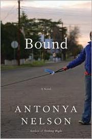 Cover of: Bound by Antonya Nelson